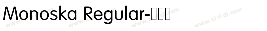 Monoska Regular字体转换 Monoska Regular字体转换